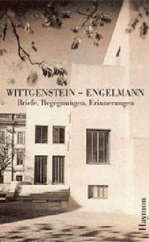 Wittgenstein - Engelmann de Ilse Somavilla