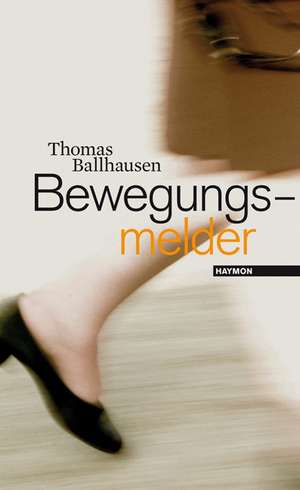 Bewegungsmelder de Thomas Ballhausen