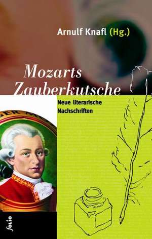 Mozarts Zauberkutsche de Arnulf Knalf