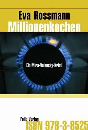 Millionenkochen de Eva Rossmann