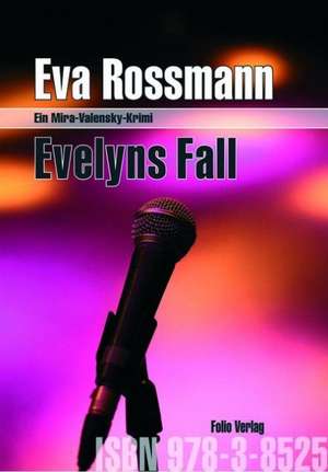 Evelyns Fall de Eva Rossmann