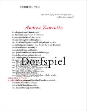 Dorfspiel de Andrea Zanzotto