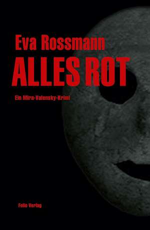 Alles rot de Eva Rossmann