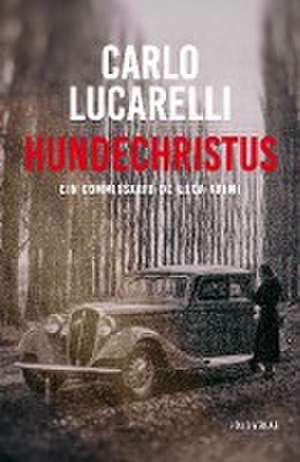 Hundechristus de Carlo Lucarelli