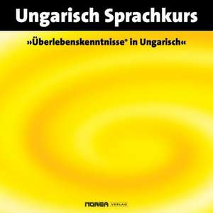 Audio-Sprachführer: Überlebenskenntnisse in Ungarisch. 2 CD de Alois Wiesler