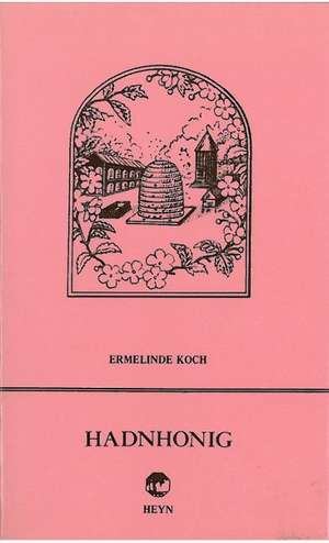 Hadnhonig de Ermelinde Koch