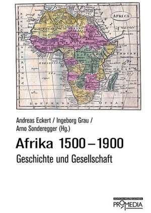 Afrika 1500-1900 de Andreas Eckert