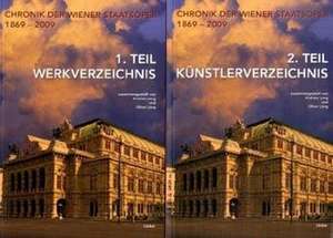 Chronik der Wiener Staatsoper 1869 bis 2009 de Andreas Lang