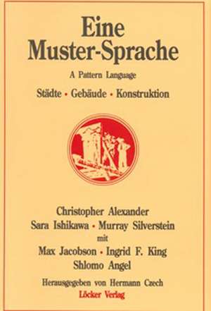 Eine Muster-Sprache de Christopher Alexander