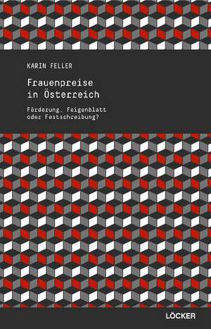 Frauenpreise in Österreich de Karin Feller