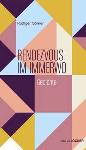 Rendezvous im Immerwo de Rüdiger Görner