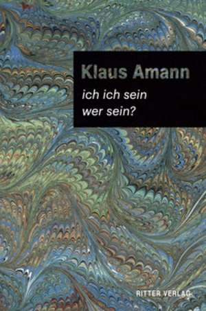 ich ich sein / wer sein? de Klaus Amann
