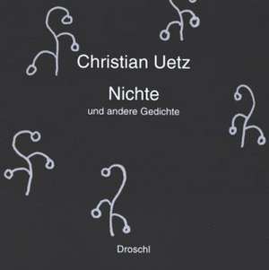 Nichte und andere Gedichte. CD de Christian Uetz