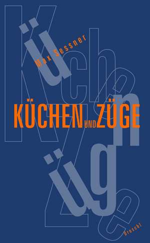 Küchen und Züge de Max Sessner