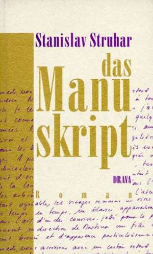 Das Manuskript de Stanislav Struhar