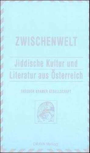 Jiddische Kultur und Literatur aus Österreich de Armin Eidherr