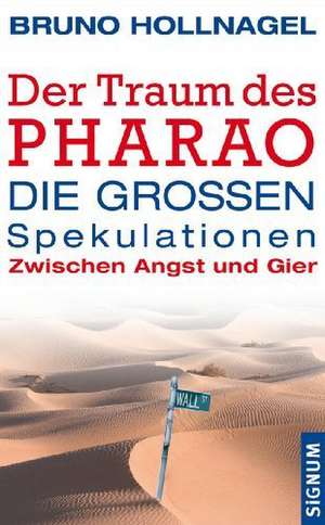 Der Traum des Pharao de Bruno Hollnagel