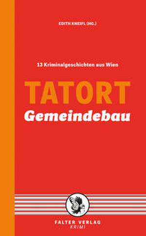 Tatort Gemeindebau de Thomas Schrems
