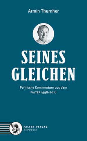 Das Seinesgleichen-Buch de Armin Thurnher