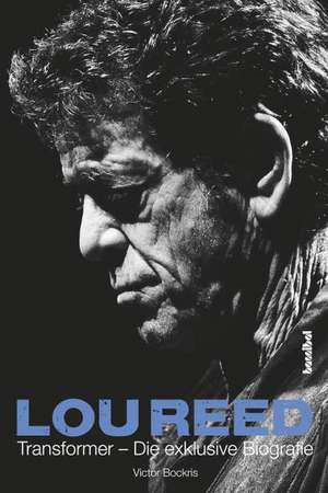 Lou Reed - Transformer de Victor Bockris