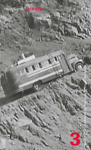 Unterwegs de Karl Sierek