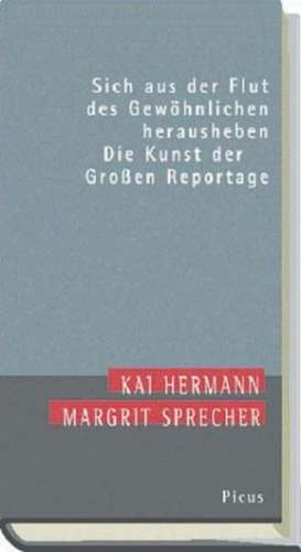 Sich aus den Fluten des Gewöhnlichen herausheben de Wolfgang R. Langenbucher