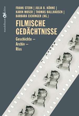 Filmische Gedächtnisse de Frank Stern