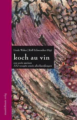 koch au vin de Linde Waber