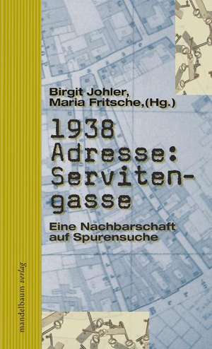 1938 Adresse: Servitengasse de Birgit Johler