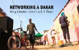 Networking á Dakar de Margit Niederhuber