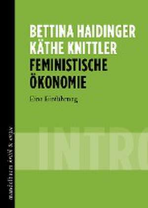 Feministische Ökonomie de Bettina Haidinger