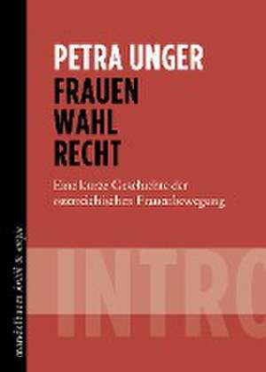 Frauen Wahl Recht de Petra Unger