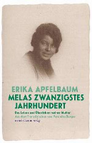 Melas 20.Jahrhundert de Erika Apfelbaum