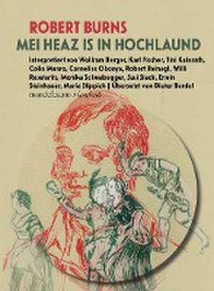 Mei Heaz is in Hochlaund de Robert Burns