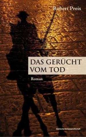 Das Gerücht vom Tod de Robert Preis