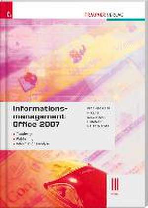 Informationsmanagement Office 2007 III HAK de Robert Pesendorfer