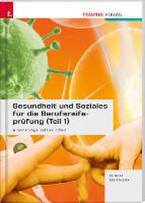 Gesundheit und Soziales für die Berufsreifeprüfung 1 de Wolfgang Klinger