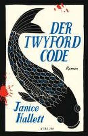 Der Twyford-Code de Janice Hallett