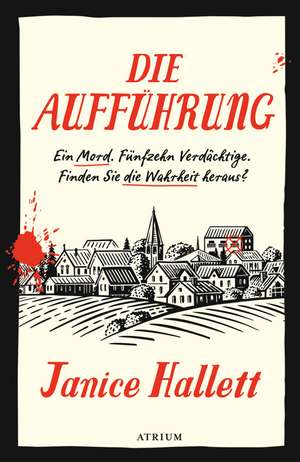 Die Aufführung de Janice Hallett