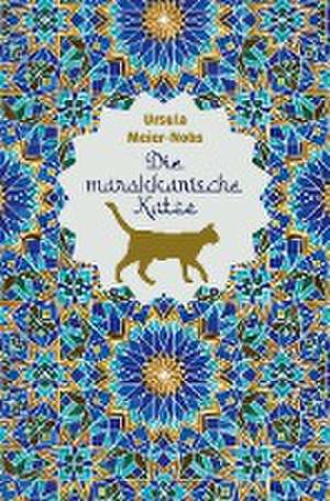 Die marokkanische Katze de Ursula Meier-Nobs