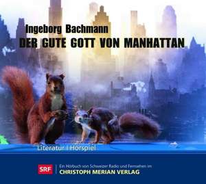 Der gute Gott von Manhattan de Ingeborg Bachmann