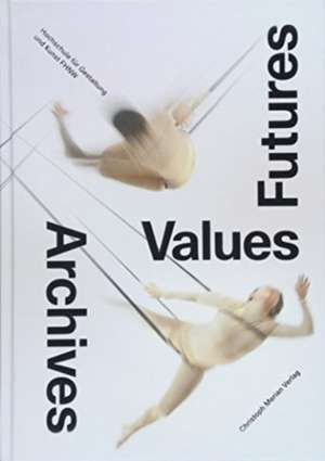 Archives Values Futures de Kirsten M. Langkilde