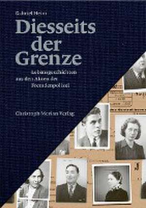 Diesseits der Grenze de Gabriel Heim