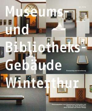 Museums- und Bibliotheksgebäude Winterthur de Silvio Schmed