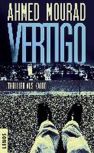 Vertigo de Ahmed Mourad