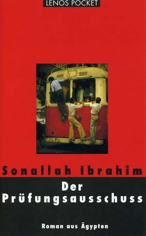 Der Prüfungsausschuss de Sonallah Ibrahim