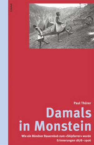 Damals in Monstein de Paul Thürer