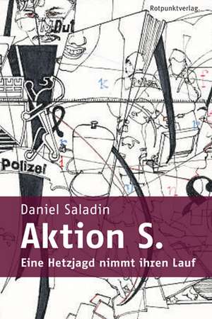 Aktion S. de Daniel Saladin