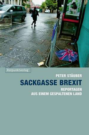Sackgasse Brexit de Peter Stäuber