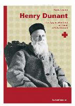 Henry Dunant de Hans Amann